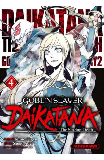 Goblin slayer daikatana - tome 4